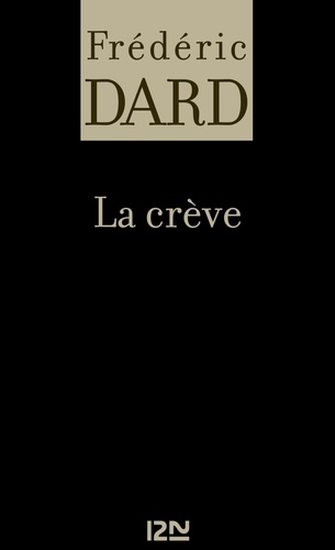 Frédéric Dard - La Crève.