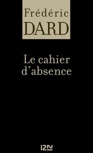 Frédéric Dard - Le cahier d'absence.