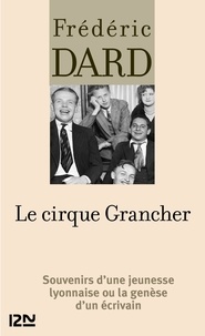 Frédéric Dard - Le cirque Grancher.
