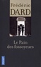 Frédéric Dard - Le pain des fossoyeurs.