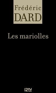 Frédéric Dard - FREDERIC DARD  : Les mariolles.