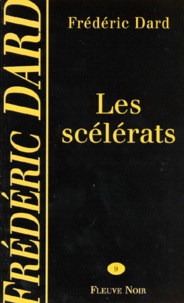 Frédéric Dard - Les scélérats.
