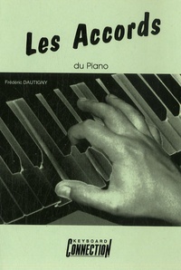 Frédéric Dautigny - Les accords du piano.