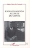 Frédéric De Coninck - Kama Kamanda - Au pays du conte.