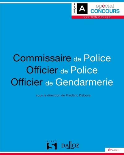 Commissaire de police, officier de police, officier de gendarmerie 8e édition