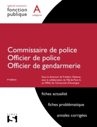 Frédéric Debove - Commissaire et officier de police, Officier de Gendarmerie - concours de catégorie A.