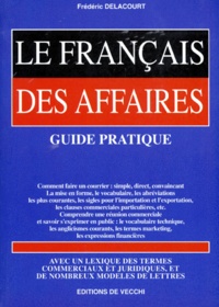 Frédéric Delacourt - Le français des affaires.