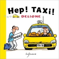 Frédéric Deligne - Hep ! Taxi !.