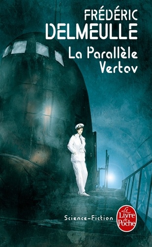 Frédéric Delmeulle - La parallèle Vertov.