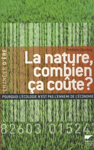 La nature, combien ça coûte ?