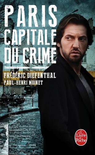 Paris, capitale du crime - Occasion