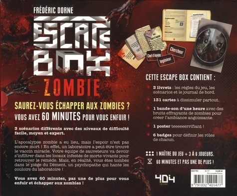 Escape box zombie. Contient : 3 livrets, 131 cartes, 1 bande-son d'une heure, 1 poster, 6 badges