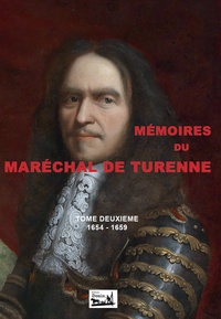  Turenne - Mémoires du maréchal de Turenne - Tome 2.