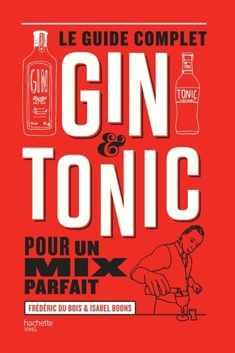 Frédéric Du Bois et Isabel Boons - Gin & Tonic.