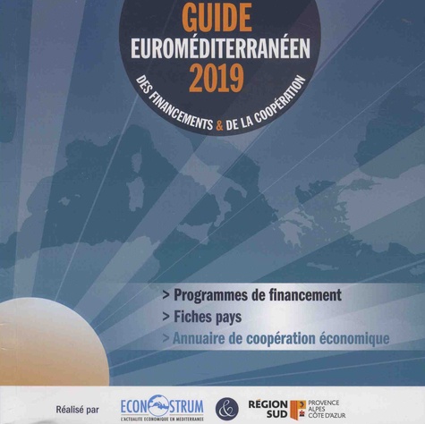 Guide euroméditerranéen des financements et de la coopération  Edition 2019