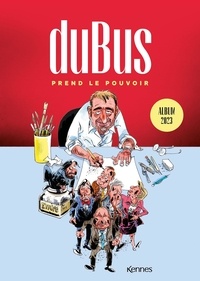 Frédéric Dubus - DuBus prend le pouvoir - Album 2023.