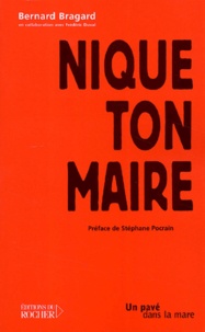 Frédéric Duval et Bernard Bragard - Nique Ton Maire.