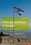Atlas géopolitique d'Israël. Les défis d'une démocratie en guerre 4e édition