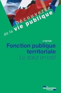 Frédéric Espinasse et Philippe David - Fonction publique territoriale - Le statut en bref.