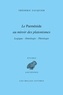 Frédéric Fauquier - Le Parménide au miroir des platonismes - Logique, ontologie, théologie.