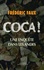 Coca !. Une enquête dans les Andes