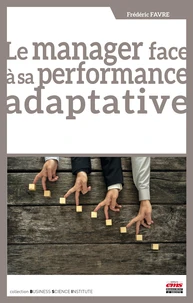 Le manager face à sa performance adaptative