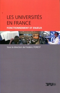Frédéric Forest - Les universités en France - Fonctionnement et enjeux.