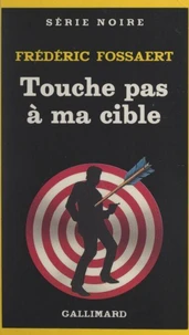 Touche pas à ma cible
