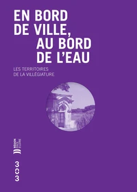 Le patrimoine de la villégiature