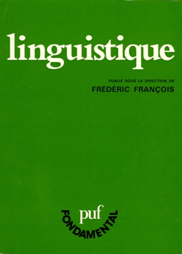 Frédéric François et  Collectif - Linguistique.