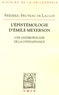 Frédéric Fruteau de Laclos - L'épistémologie d'Emilie Meyerson - Une anthropologie de la connaissance.
