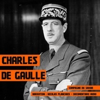Frédéric Garnier et Nicolas Planchais - Charles de Gaulle, une biographie.
