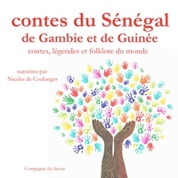 Frédéric Garnier et Nicolas de Coulonges - Contes du Sénégal, de Gambie et de Guinée.