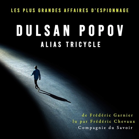 Frédéric Garnier et Patrick Blandin - Dulsan Popov alias Tricycle.
