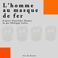 Frédéric Garnier et Philippe Colin - L'Homme au masque de fer.