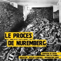Frédéric Garnier et Nicolas Planchais - Le Procès de Nuremberg.