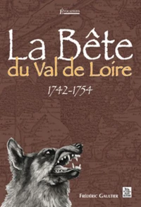 La Bête du Val de Loire