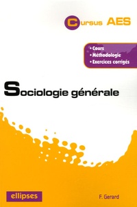 Frédéric Gerard - Sociologie générale.