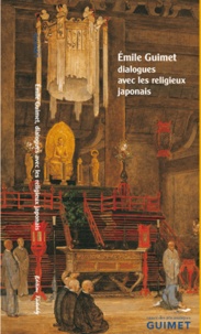 Frédéric Girard - Emile Guimet - Dialogues avec les religieux japonais.