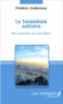 Frédéric Goderiaux - Le funambule solitaire - Mon ascension du mont Blanc.