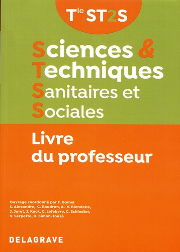 Frédéric Gomel - Sciences & techniques sanitaires et sociales Tle ST2S - Livre du professeur.