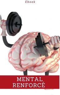Mental renforcé