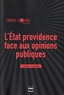 Frédéric Gonthier - L'Etat providence face aux opinions publiques.