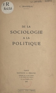 Frédéric Grandeau - De la sociologie à la politique.