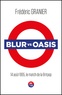 Frédéric Granier - Blur vs Oasis - 14 août 1995, le match de la Britpop.