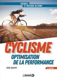 Frédéric Grappe - Cyclisme et optimisation de la performance - Sciences et méthodologie de l'entraînement.