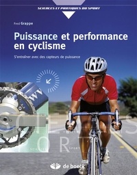 Frédéric Grappe - Puissance et performance en cyclisme.