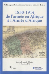 Frédéric Grasset - 1830-1914, de l'armée en Afrique à l'armée d'Afrique.