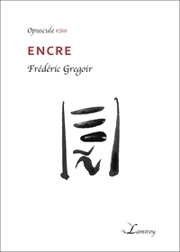 Frédéric Gregoir - Encre.