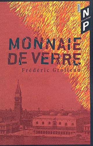 Frédéric Grolleau - Monnaie De Verre.